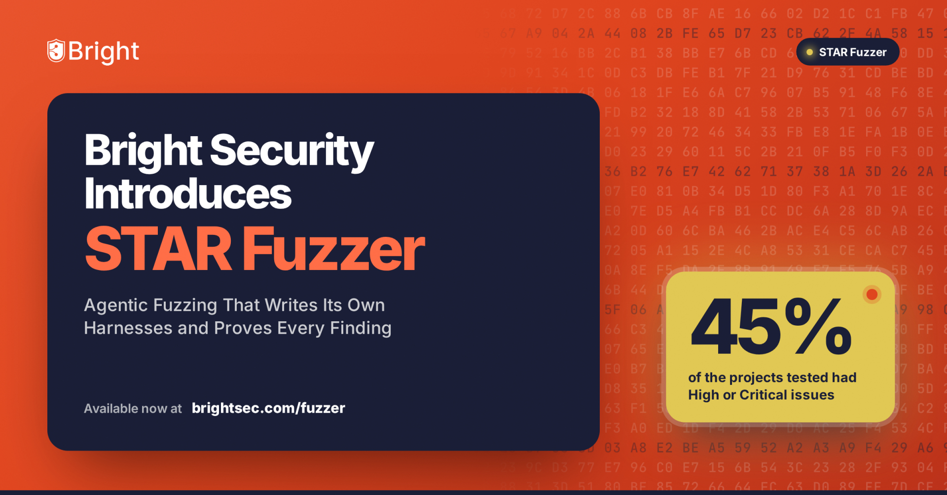 Bright Security Introduces STAR Fuzzer, Agentic Fuzzing That Writes Its Own Harnesses and Proves Every Finding